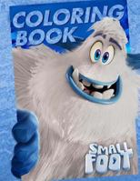 Small Foot Coloring Book: Great 30 Illustrations for Kids 1727500660 Book Cover