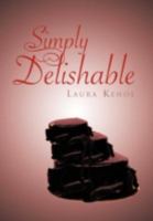 Simply Delishable 1475945043 Book Cover