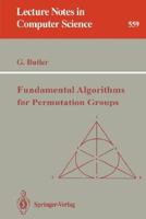 Fundamental Algorithms for Permutation Groups (Lecture Notes in Computer Science) 3540549552 Book Cover