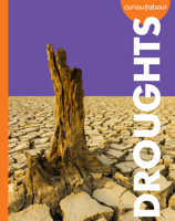 Curious about Droughts (Curious about Extreme Weather) B0FBQQPJ3G Book Cover