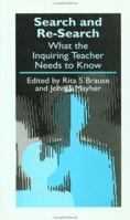 Search and Re-search: What the Inquiring Teacher Needs to Know (Falmer Press Teachers' Library Series, No. 2) 1850008566 Book Cover