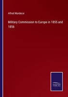 Military Commission to Europe in 1855 and 1856 3375106068 Book Cover