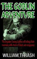 The Goblin Adventure 1493537083 Book Cover