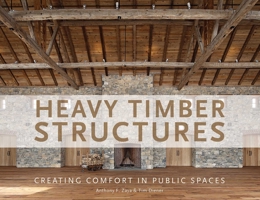 Heavy Timber Structures: Creating Comfort in Public Spaces 0764354205 Book Cover