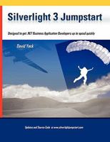 Silverlight 3 Jumpstart 0981511805 Book Cover