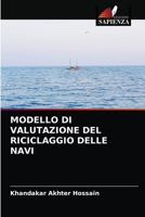 MODELLO DI VALUTAZIONE DEL RICICLAGGIO DELLE NAVI 6203217360 Book Cover