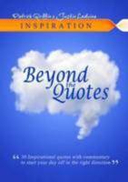 Inspiration Beyond the Quotes 1304410609 Book Cover