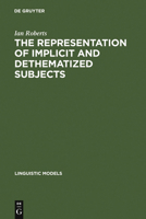 The Representation of Implicit and Dethematized Subjects 3110131145 Book Cover