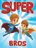 Super Bros 1665704764 Book Cover