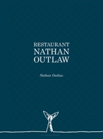 Restaurant Nathan Outlaw 1472953185 Book Cover