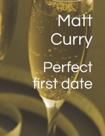 Perfect first date B0BQ53YDFK Book Cover