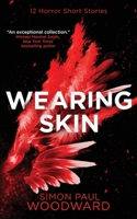 Wearing Skin B08M81NYF9 Book Cover