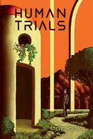 Human Trials 1495910695 Book Cover