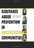 Substance Abuse Prevention in Multicultural Communities 113800233X Book Cover