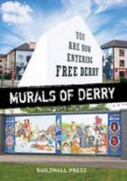 Murals of Derry 1906271151 Book Cover