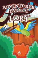 Adventurer Parrot Lory 6259844204 Book Cover