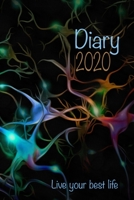 Diary 2020 'Live Your Best Life' : Breaking the Habits of Being Yourself Using NLP the Essential Guide Building the Self Esteem Habit Building Confidence Daily Its a Self Esteem Journal Developing the 1677267348 Book Cover
