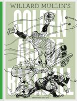 Willard Mullin's Golden Age Of Baseball Drawings 1934-1972 1606996398 Book Cover