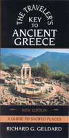 The Traveler's Key to Ancient Greece, New Edition: A Guide to Sacred Places 0835607844 Book Cover