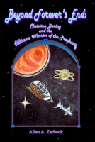 Beyond Forever's End 0738810460 Book Cover