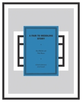 Nick Mauss & Ken Okiishi: A Fair to Meddling Story 3905829339 Book Cover
