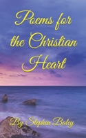 Poems for the Christian Heart B0CNVZC4WP Book Cover