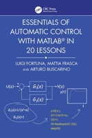 Essentials of Automatic Control with MATLAB in 20 Lessons 1032783087 Book Cover