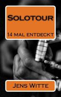 Solotour: 14 mal entdeckt 1537514520 Book Cover