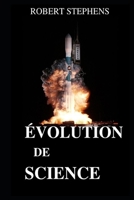 ÉVOLUTION DE SCIENCE B09JVFF4PB Book Cover