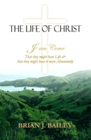 The Life of Christ B0FR9CS8XM Book Cover