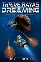 Thrive Rayas Dreaming B09WPZSMDJ Book Cover