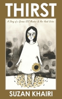 Thirst: A Story of a German ISIS Member & Her Yazidi Victim 1637238487 Book Cover