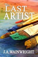 The Last Artist 1533398712 Book Cover