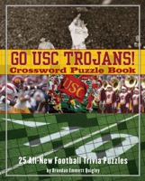 Go USC Trojans Crossword Puzzle Book: 25 All-New Football Trivia Puzzles 1604331100 Book Cover