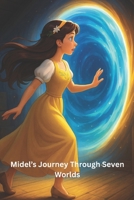 Midel’s Journey Through Seven Worlds B0FHJCHL2T Book Cover