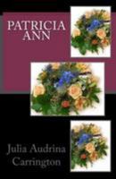 Patricia Ann 1492123994 Book Cover