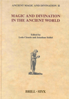 Magic and Divination in the Ancient World 9004124063 Book Cover