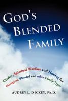 God's Blended Family 160957981X Book Cover