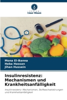Insulinresistenz: Mechanismen und Krankheitsanfälligkeit (German Edition) 6209504493 Book Cover