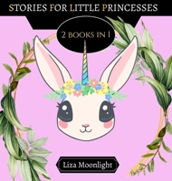 Stories for Little Princesses: 2 BOOKS In 1 9916650675 Book Cover