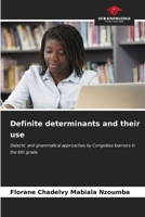 Definite determinants and their use: Didactic and grammatical approaches by Congolese learners in the 6th grade B0CKK5MFRF Book Cover