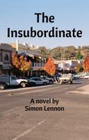 The Insubordinate 1925446298 Book Cover