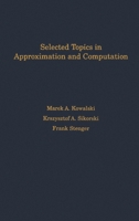 Selected Topics in Approximation and Computation (International Series of Monographs on Computer Science) 0195080599 Book Cover
