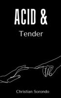 Acid & Tender 935761902X Book Cover