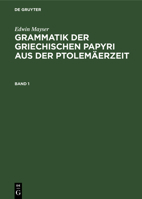Grammatik Der Griechischen Papyri Aus Der Ptolemaerzeit 3744602672 Book Cover