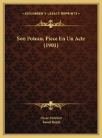 Son Poteau: Pièce En Un Acte... 1276139128 Book Cover