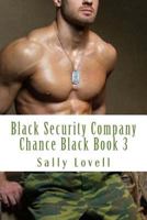 Black Security Company Chance Black Book 3 150038948X Book Cover