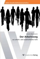 Der Arbeitsweg 3639445767 Book Cover