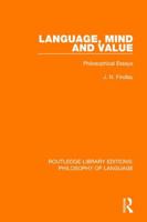 Language Mind and Value (Muirhead Library of Philosophy) 1138691143 Book Cover