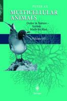 Multicellular Animals: Volume III: Order in Nature - System Made by Man 364205515X Book Cover